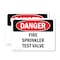 Signmission Fire Sprinkler Test Valve Danger Sign, Plastic, 10in W x 7in L, 2PK OS-2PACK-DS-P-710-L-2384 - alternate 1